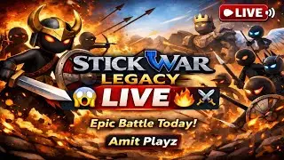 😱Stick War Legacy LIVE | The biggest war will happen today!🔥