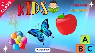 ABC Class #1 alfhabet (ab) Smart Kids | Play & Learn Every Day