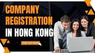 Company Registration in Hong Kong