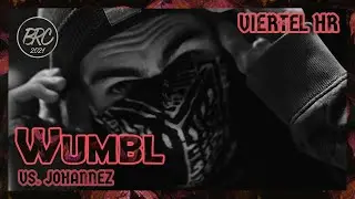 Wumbl (ft. Dedd) vs. JohanneZ || BRC 2021 - Viertel HR (prod. by ERLAX)