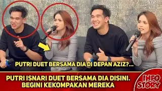 PUTRI ISNARI DUET BERSAMA DIA DISINI. BEGINI KEKOMPAKAN MEREKA....