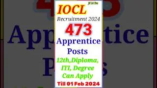 IOCL Recruitment 2024 For 473 Apprentice Posts &brvbar;&brvbar; All India Job &brvbar;&brvbar; #jobs &brvbar;&brvbar; JK 24 You
