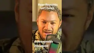 #RyanReynolds isn't funny