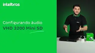 Configurando &aacute;udio - VHD 3200 Mini SD