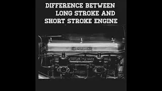 Advantage of long stroke and super long stroke engine over short stroke engines.