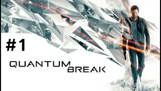 Quantum Break | #1 č&aacute;st druh&aacute; | 2024
