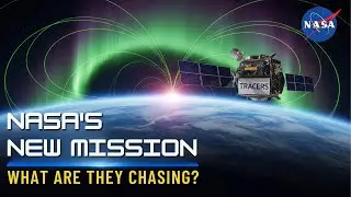 NASA&rsquo;s TRACERS Mission: What It Means for Space Exploration and Earth&rsquo;s Safety