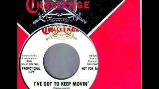 Charles Lamont - I'VE GOT TO KEEP MOVIN' (Gold Star Studio)  (1965)