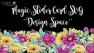 Craftin Desert Divas Magic Slider Card SVG Instructions - Design Space