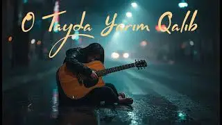 O Tayda Yarim Qalib - Ai Yeni Cover (2026)