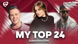 🇱🇻 Supernova 2026 (Latvia) - My Top 24 / Eurovision 2026