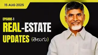 Real Estate Updates Telugu States | Andhra Pradesh & Telangana Property News 2025 | EP-1