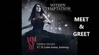 Within Temptation VIP-tour @ Lotto arena, Antwerp, Belgium