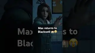 Max Returns to Blackwell Academy 🏫 😭 (Life is Strange Double Exposure)