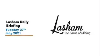 Lasham Gliding Daily Briefing- Tuesday 27th July 2021