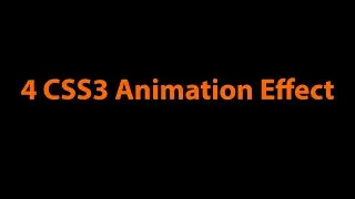 How To Create 4 CSS3 Animation