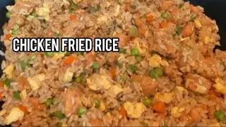 EASY AND DELICIOUS WAY TO MAKE CHICKEN FRIED RICE
