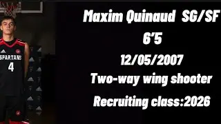 Maxim Quinaud &ndash; 6&rsquo;5&rdquo; SG/SF &ndash; Two-Way Wing Shooter | Class of 2026 | Highlights 