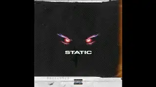 Zanter Ryne - STATIC (Audio)