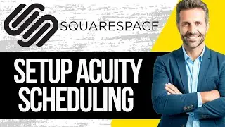 How to Set Up Acuity Scheduling in Squarespace | Full Tutorial 2025