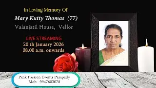 Funeral || Mary Kutty Thomas  77
