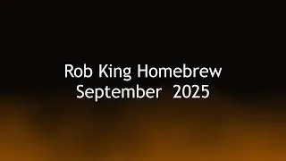 Rob King Homebrew Masterplan 2025 September Report | Kanban | Tepache | Original Bitter | Cream Ale
