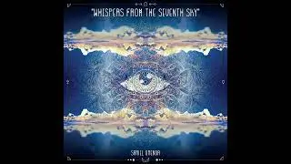 Sariel Orenda - Whispers From the Seventh Sky (Full Album)