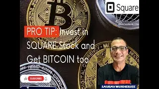 [PRO TIP] Invest in SQUARE Stock and Get BITCOIN Too