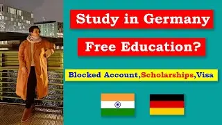 Study in Germany || Free Education? || Blocked Account, Scholarships,Visa|| In Assamese
