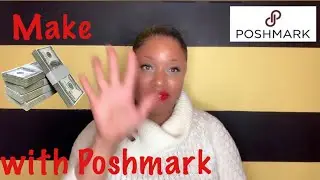 ОБЯЗАТЕЛЬНО К ПРОСМОТРУ | 5 советов о том, как я заработал деньги на Poshmark за 2 дня!!!