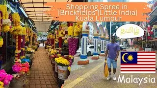 Shopping Spree in Brickfields (Little India) |Kuala Lumpur| Malaysia