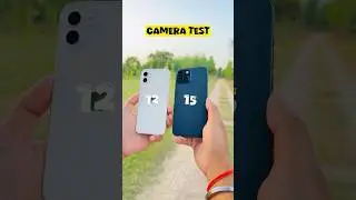 iPhone 12 vs iPhone 15 camera test 🔥