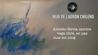 Hijo de ladrón chileno - Mauricio Redolés