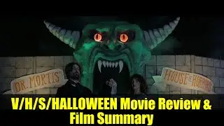V/H/S/HALLOWEEN Movie Review & Film Summary