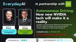 Autonomous Driving: How new NVIDIA tech will make it a reality - An Everyday AI Chat