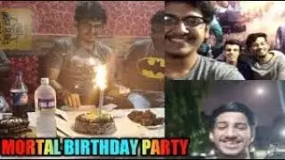 MORTAL CELEBRATING HIS BIRTHDAY PARTY WITH IS FAMILY AND SOUL FAMILY || FULL FUN VIDEO