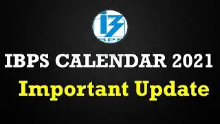Update About IBPS Calendar 2021