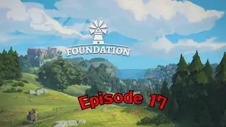 Foundation Part 17:Second Tavern, Expanding the Castle, Common Wares