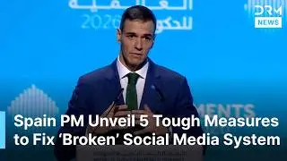 FULL SPEECH: Spain PM Sanchez Praises Economic Boom, Calls Social Media a &lsquo;Failed State&rsquo; | AQ1B