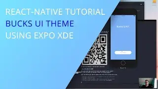 Bucks React-Native Theme tutorial. Expo, Yarn & iOS