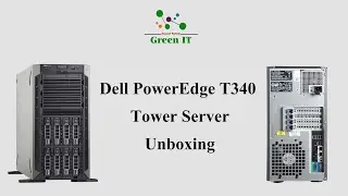 Dell PowerEdge T340 Tower Server Unboxing