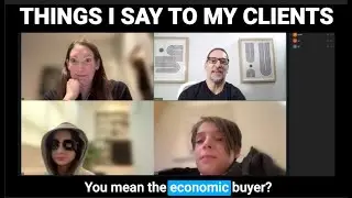 Things You'll Hear Me Saying to My Clients