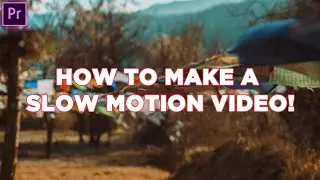 HOW TO MAKE A SLOW MOTION VIDEO IN PREMIERE PRO 2021!