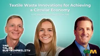 Textile Waste Innovations for Achieving a Circular Economy with Raymond Randall from WM