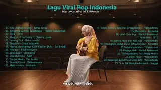 Lagu Viral Pop Indonesia - Hits Spotify