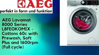 AEG Lavamat 8000 Series L8FEOKOMIX - Cottons 60 w/ Prewash and Soft Plus (Full cycle)