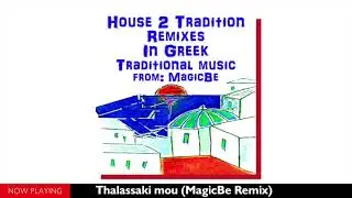 MagicBe - House 2 Tradition