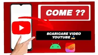 Come Scaricare Video YouTube &ndash; Passo Dopo Passo
