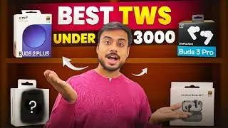 Best TWS earbuds under 3000 in 2026 - TWS EARBUDS UNDER 3000 IN 2026