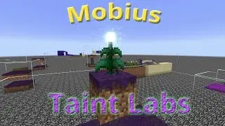 Mobius Taint Labs - Debunking Your Taint - Thaumcraft 1.7.10 v4.2.3.4 - Modded Minecraft